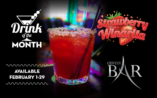 Center Bar Drink Of The Month - Swinomish Casino And Lodge