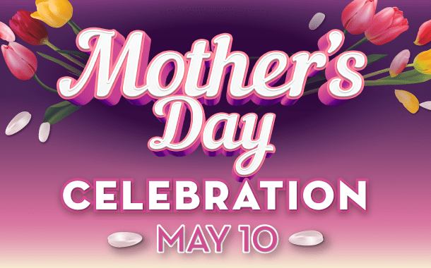 Mother’s Day Celebration